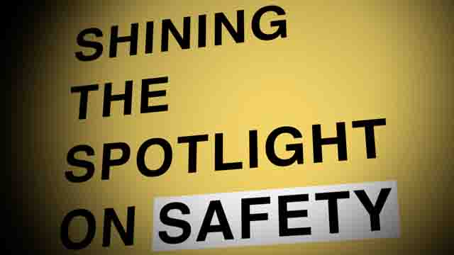 Spotlight on Safety